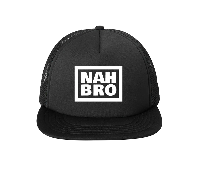 Black NAH BRO foam trucker hat front view